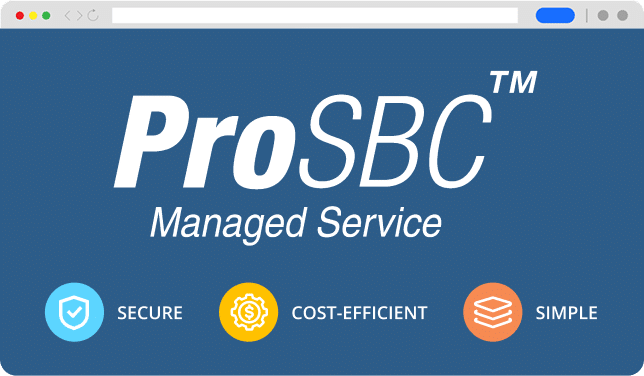 ProSBC Managed Service