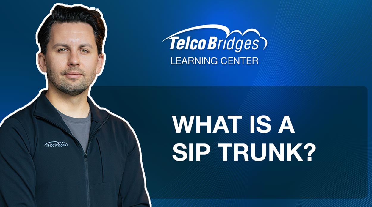 ¿Qué es una troncal SIP? Video explicativo de TelcoBridges